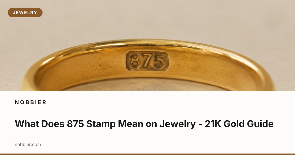 Gold Code 975 What Does 875 Stamp Mean on Jewelry - 21K Gold Guide | Nobbier
